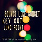Sounds like Sunset w/ Key Out & Junopoint at the PBC
