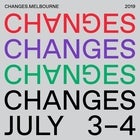 CHANGES 2019 - MUSIC, TECH, TALKS, IDEAS
