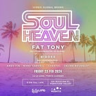 Soul Heaven ft. Fat Tony