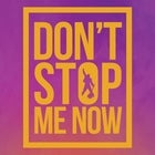 Don't Stop Me Now - The Ultimate Queen Club Night Experience 