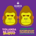 SEADECK SYDNEY - Yolanda Be Cool / HOUSE OF YYES OPENING PARTY - Saturday 29th October