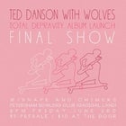 Ted Danson With Wolves Album Launch and Final Show w/ Snape & Chimers