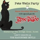 Pete Wells Party with special guests 'Rose Tattoo' & 'Lucy Desoto & The Handsome Devils’