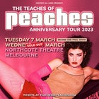 PEACHES (CAN) - THE TEACHES OF PEACHES ANNIVERSARY TOUR 2023 - 2ND SHOW