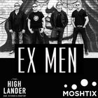 EX - MEN - LIVE AT THE HIGHLANDER
