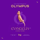 OLYMPUS ft. Evangelia | ivy Saturday