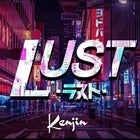 The Return Of Lust at Kenjin