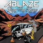 Ablaze 'long way home' tour with Jax & The Wayward + Baby Dave $5