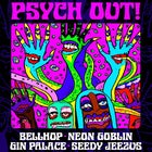 SQUINKED PRESENTS: PSYCH OUT! (early show from 2.30pm)