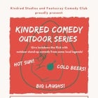 Kindred Comedy Outdoor Series 
