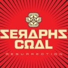 Seraphs Coal "Resurrection"