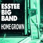 Esstee Big Band "Homegrown" Album Launch