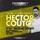 FREQUENCY & REVOLVER FRIDAYS PRESENT HECTOR COUTO (ES)