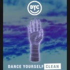 DANCE YOURSELF CLEAN - An Indie Dance Party