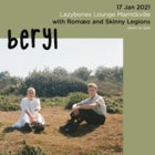 Beryl + Romæo + Skinny Legions