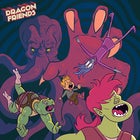 Dragon Friends: A D&D Comedy Show *SOLD OUT*