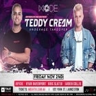 Teddy Cream Underage Takeover - Mode Nightclub
