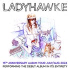 Ladyhawke ‘15th Anniversary Album Tour’ 2024 