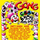 The Gong Crawl x Dicey Riley's w/ Party Dozen // Hoon // Slag Queens // dust // Placement // Solid Effort // Misso