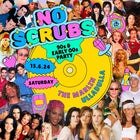 NO SCRUBS: 90s + Early 00s Party - Ulladulla