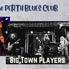 Empire Blues + Big Town Players