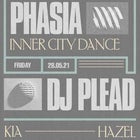 Phasia — DJ Plead & Kia