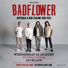 Badflower Australia/ NZ Tour  | SOLD OUT