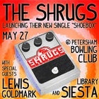 The Shrugs - "Shoebox" Single Launch w/ Lewis Goldmark & Library Siesta!