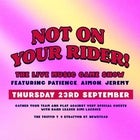 Not On Your Rider - September Edition