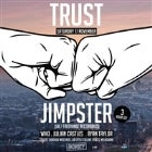 TRUST PRESENTS JIMPSTER (FREERANGE RECORDINGS / UK)