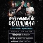 MR TRAUMATIK & DEVILMAN w/ DJ Freeze