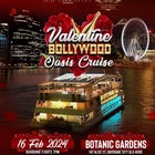 VALENTINE'S BOLLYWOOD OASIS CRUISE - Friday 16th February