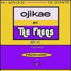 Ojikae + The Freqs