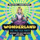 Wonderland "The Pre-Tea Party"