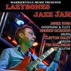Lazybones Jazz Jam - Mon 28 Feb