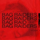 BAG RAIDERS [DJ SET]