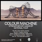 Colour Machine - "Strengthen My Hands" EP Launch - ADL