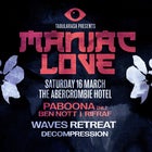 ABERCROMBIE | TR pres. MANIAC LOVE - WAVE DECOMPRESSION feat. PABOONA (NL), BEN NOTT, RIFRAF and more
