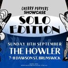 Cherry Poppers Showcase - The Solo Edition