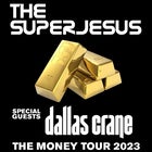 The Superjesus - The Money Tour