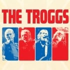 THE TROGGS (UK) - 50th Anniversary 'Wild Thing' Australian Tour