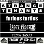 Ska’d for life: The Strange Tenants - featuring Furious Turtles, Baggy Trousers and Fiesta Fiasco