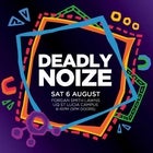 Deadly Noize 2022