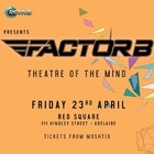 Revive pres Factor B (Theatre Of The Mind)
