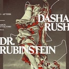 DASHA RUSH & DR. RUBINSTEIN