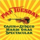 Fat Tuesday - Cajun & Zydeco Spectacular  - CANCELLED