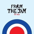 FROM THE JAM - with special guests