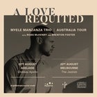 Myele Manzanza Trio - 'A Love Requited' Tour