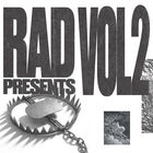 Rad Presents Vol 2