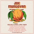 Joe Mungovan 'Sugar, Candy, Lips' Album Tour